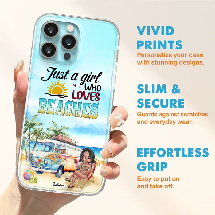 Custom Personalized Beach Girl Phone Case - Gift For Beach Girls/Beach Lovers - Just A Girl Who Loves Beaches - Cases For iPhone/Samsung