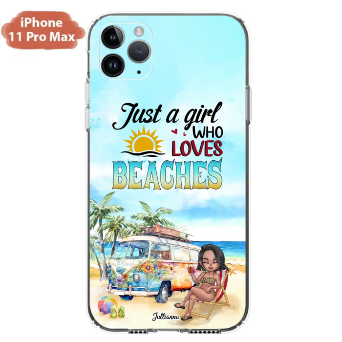 Custom Personalized Beach Girl Phone Case - Gift For Beach Girls/Beach Lovers - Just A Girl Who Loves Beaches - Cases For iPhone/Samsung