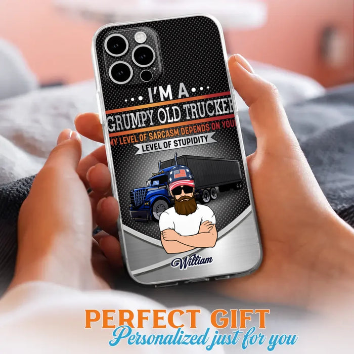 Custom Personalized Old Trucker Phone Case - Father's Day Gift Idea for Trucker - I'm A Grumpy Old Trucker - Case for iPhone/Samsung