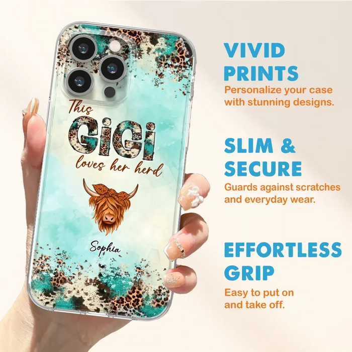 Custom Personalized This Gigi Love Her Herd Phone Case For iPhone/ Samsung - Mother's Day Gift Idea For Mom/ Grandma