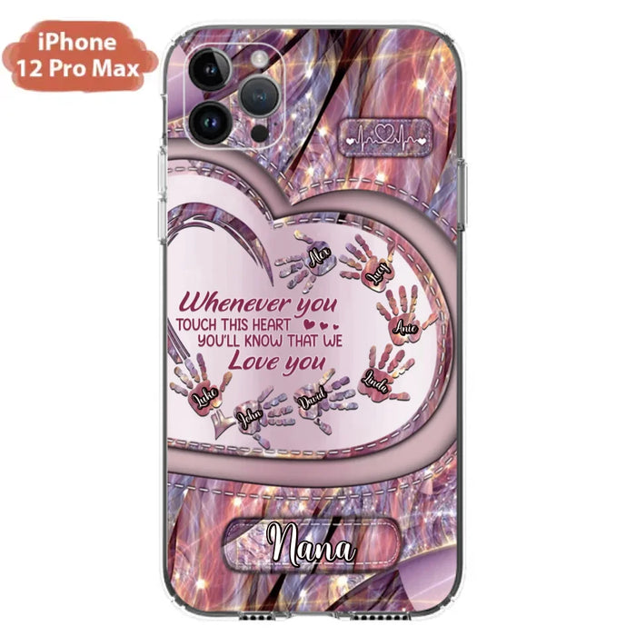 Custom Personalized Grandma Phone Case - Mother's Day Gift For Grandma - Upto 7 Kids - Whenever You Touch This Heart You'll Know That We Love You - Case For iPhone And Samsung