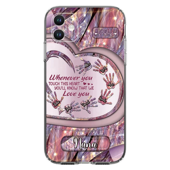 Custom Personalized Grandma Phone Case - Mother's Day Gift For Grandma - Upto 7 Kids - Whenever You Touch This Heart You'll Know That We Love You - Case For iPhone And Samsung