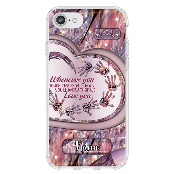 Custom Personalized Grandma Phone Case - Mother's Day Gift For Grandma - Upto 7 Kids - Whenever You Touch This Heart You'll Know That We Love You - Case For iPhone And Samsung