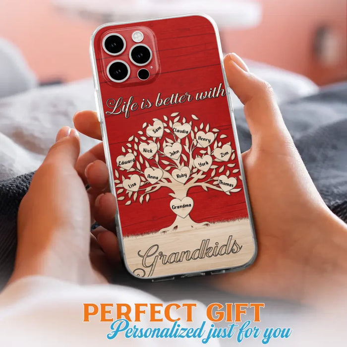 Custom Personalized Grandma iPhone/Samsung Phone Case - Up to 12 Kid's Name - Mother's Day Gift Idea For Grandma - Life Is Better With Grandkids