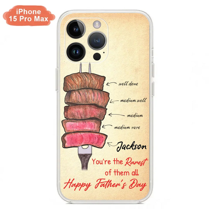 Custom Personalized Father's Day Phone Case - Gift Idea For Father's Day - You're The Rarest Of Them All - Cases For iPhone And Samsung