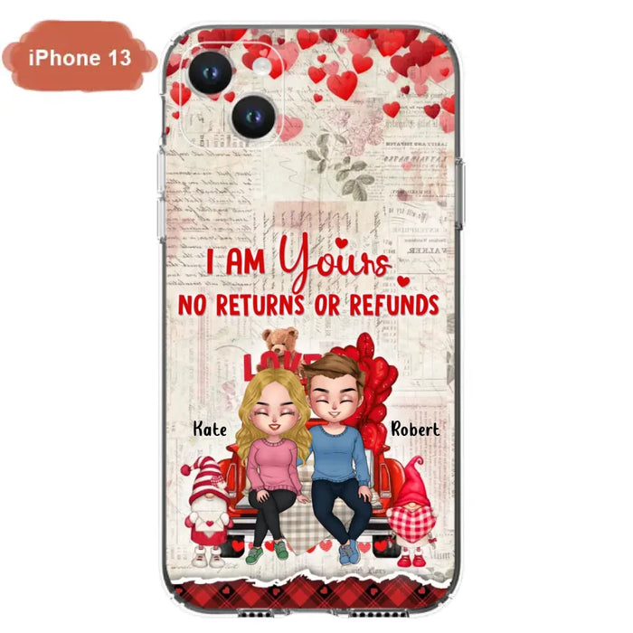 Custom Personalized Couple Truck Phone Case - Gift For Couple - Mother's Day Gift For Wife From Husband - I Am Yours No Returns Or Refunds - Case For iPhone And Samsung