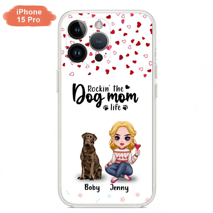 Custom Personalized Dog Mom Front Phone Case - Upto 5 Dogs - Gift Idea For Dog Lover - Rockin' The Dog Mom Life - Case For iPhone And Samsung