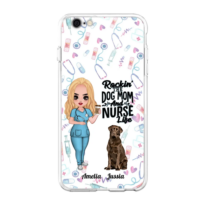 Custom Personalized Nurse Dog Mom Phone Case - Upto 5 Dogs - Gift Idea For Dog Lover - Rockin' The Dog Mom And Nurse Life - Case For iPhone And Samsung