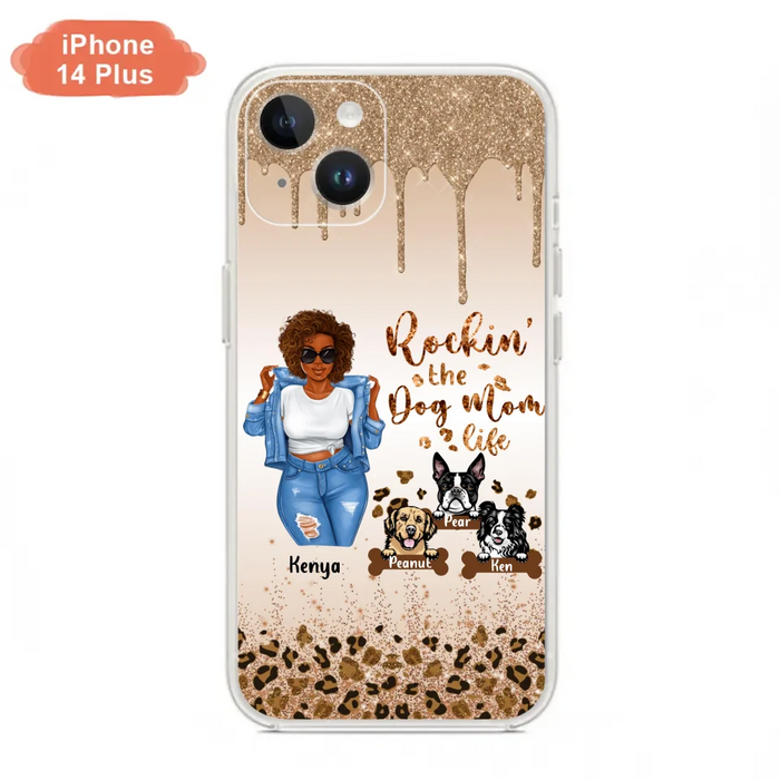 Custom Personalized Dog Mom Phone Case - Up to 3 Dogs - Rockin' The Dog mom Life