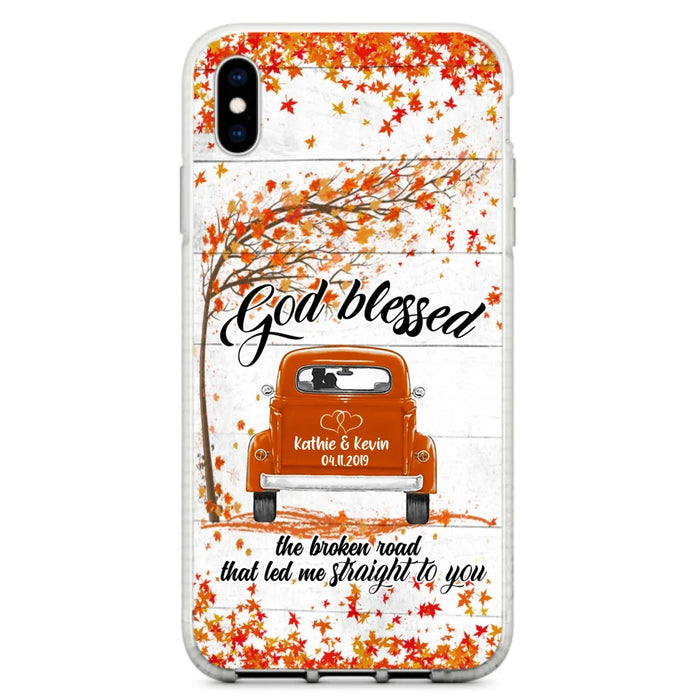 Custom Personalized Couple Phone Case - Best Gift For Couple - God Blessed The Broken Road That Led Me Straight To You - Case For Iphone And Samsung