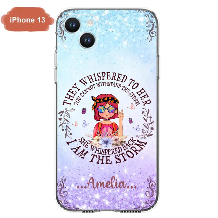 Custom Personalized Hippie Girl Phone Case - Best Gift For Hippie Girl - I Am The Storm - Case For iPhone And Samsung