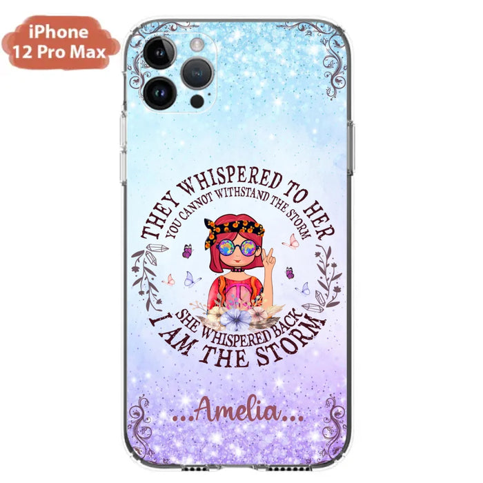 Custom Personalized Hippie Girl Phone Case - Best Gift For Hippie Girl - I Am The Storm - Case For iPhone And Samsung