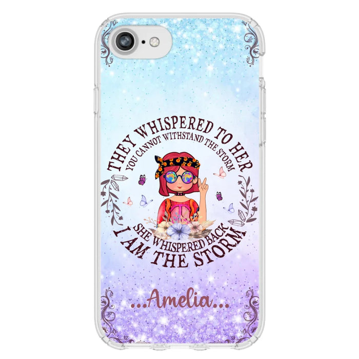 Custom Personalized Hippie Girl Phone Case - Best Gift For Hippie Girl - I Am The Storm - Case For iPhone And Samsung