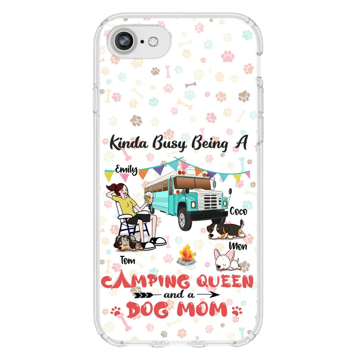 Custom Personalized Camping Queen Phone Case - Upto 3 Dogs - Gift Idea For Dog Lovers - Kinda Busy Being A Camping Queen And A Dog Mom - Case For iPhone/Samsung