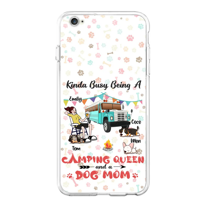 Custom Personalized Camping Queen Phone Case - Upto 3 Dogs - Gift Idea For Dog Lovers - Kinda Busy Being A Camping Queen And A Dog Mom - Case For iPhone/Samsung