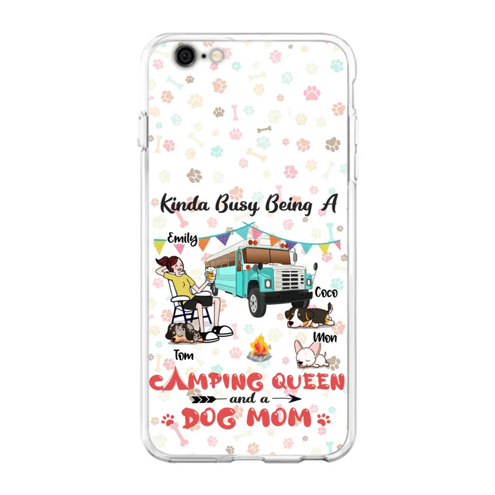 Custom Personalized Camping Queen Phone Case - Upto 3 Dogs - Gift Idea For Dog Lovers - Kinda Busy Being A Camping Queen And A Dog Mom - Case For iPhone/Samsung