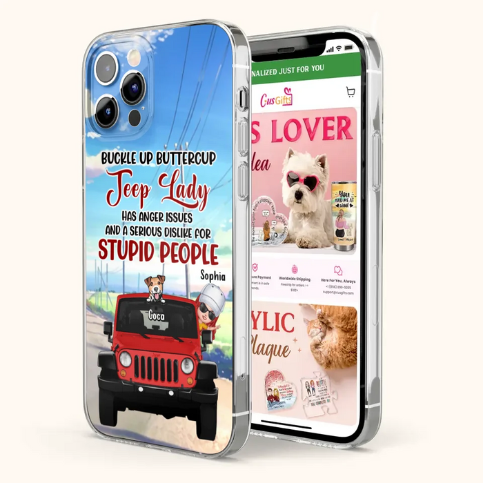 Custom Personalized Off-road Lady Phone Case - Upto 5 Dogs - Gift Idea For Dog/Off-road Lover - Buckle Up Buttercup - Case For iPhone/Samsung