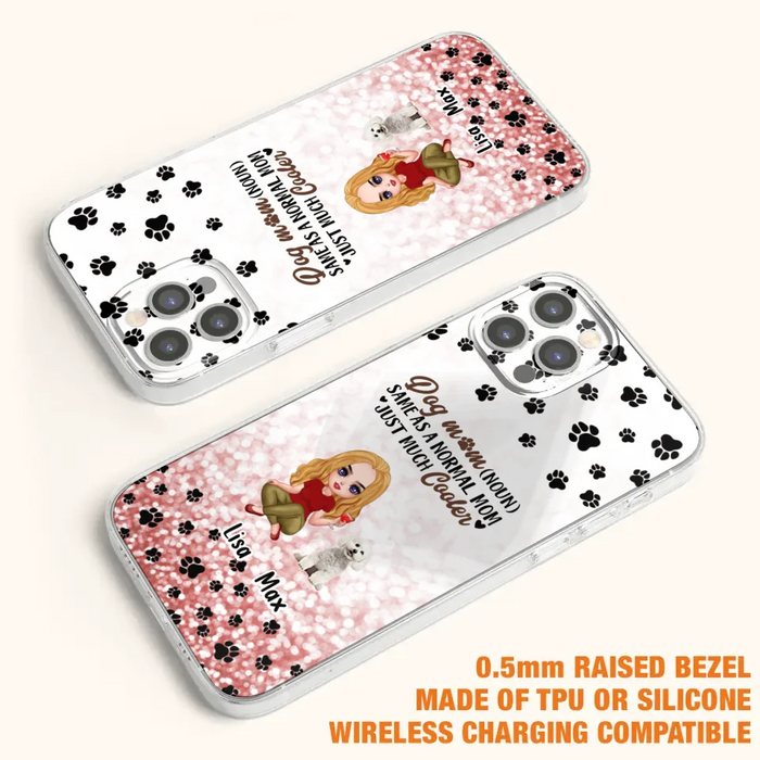 Custom Personalized Dog Mom Phone Case - Upto 6 Dogs - Best Gift For Dog Lover - Crazy Dog Mom - Case For iPhone/Samsung