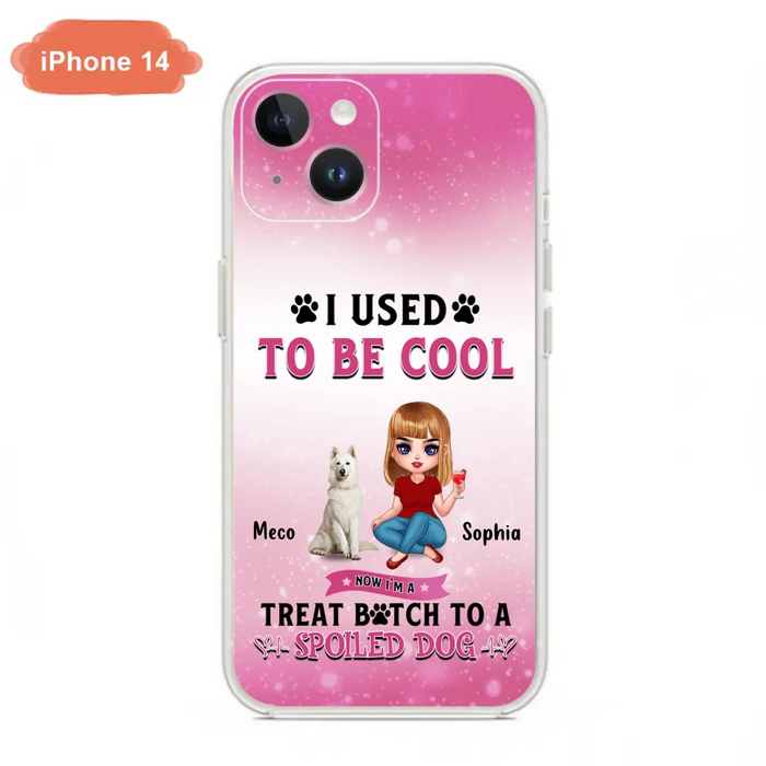 Custom Personalized Dog Mom Phone Case - Gift Idea For Dog Lover - I Used To Be Cool - Up to 5 Dogs - Case For iPhone And Samsung