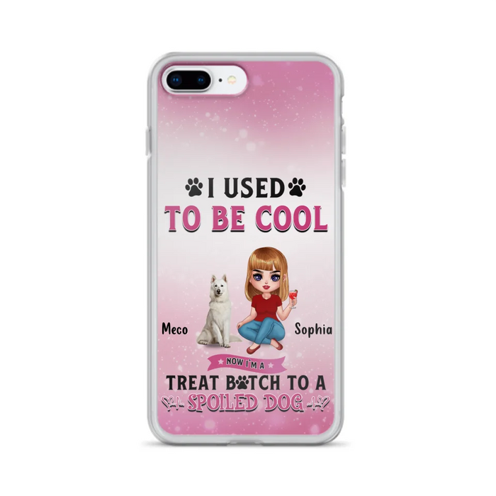 Custom Personalized Dog Mom Phone Case - Gift Idea For Dog Lover - I Used To Be Cool - Up to 5 Dogs - Case For iPhone And Samsung