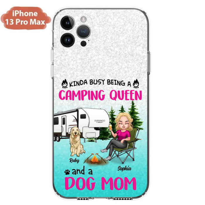 Custom Personalized Dog Camping Queen Phone Case - Upto 4 Dogs - Gift Idea For Dog Lovers/ Mother's Day - Kinda Busy Being A Camping Queen And A Dog Mom - Case For iPhone And Samsung