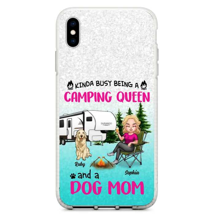 Custom Personalized Dog Camping Queen Phone Case - Upto 4 Dogs - Gift Idea For Dog Lovers/ Mother's Day - Kinda Busy Being A Camping Queen And A Dog Mom - Case For iPhone And Samsung