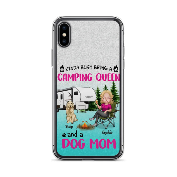 Custom Personalized Dog Camping Queen Phone Case - Upto 4 Dogs - Gift Idea For Dog Lovers/ Mother's Day - Kinda Busy Being A Camping Queen And A Dog Mom - Case For iPhone And Samsung