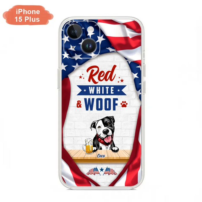 Custom Personalized Dog Phone Case - Gift Idea For Independence Day/ Dog Lover - Red, White & Woof - Case For iPhone And Samsung