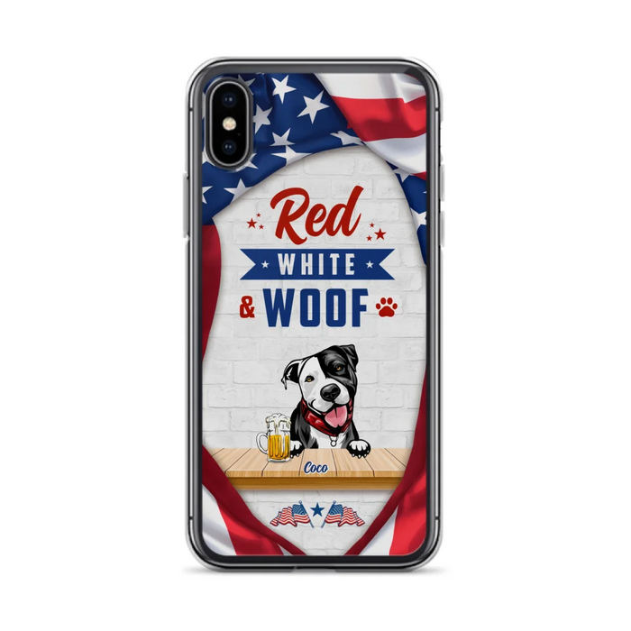 Custom Personalized Dog Phone Case - Gift Idea For Independence Day/ Dog Lover - Red, White & Woof - Case For iPhone And Samsung