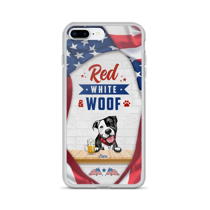 Custom Personalized Dog Phone Case - Gift Idea For Independence Day/ Dog Lover - Red, White & Woof - Case For iPhone And Samsung