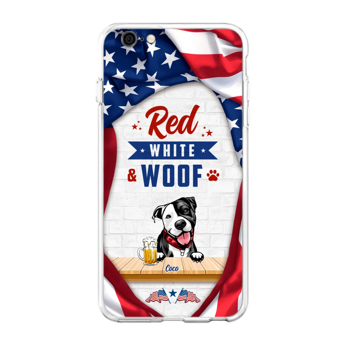 Custom Personalized Dog Phone Case - Gift Idea For Independence Day/ Dog Lover - Red, White & Woof - Case For iPhone And Samsung