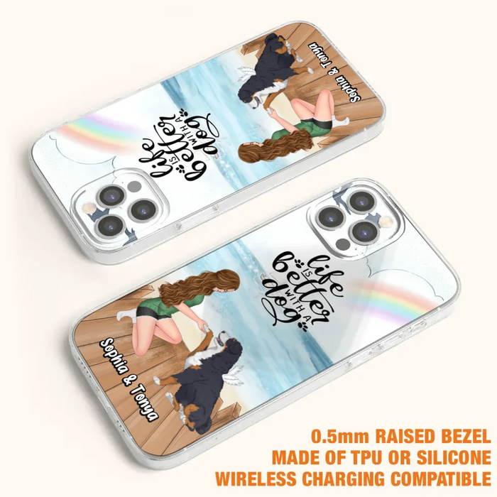 Custom Personalized Dog Mom Phone Case - Gift Idea For Dog Lovers - Life Is Better With A Dog - Case for iPhone & Samsung