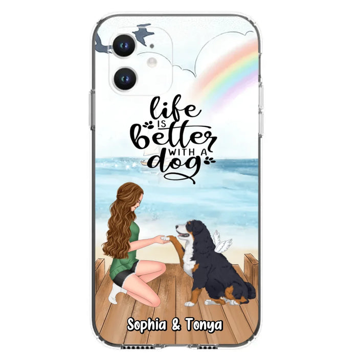 Custom Personalized Dog Mom Phone Case - Gift Idea For Dog Lovers - Life Is Better With A Dog - Case for iPhone & Samsung