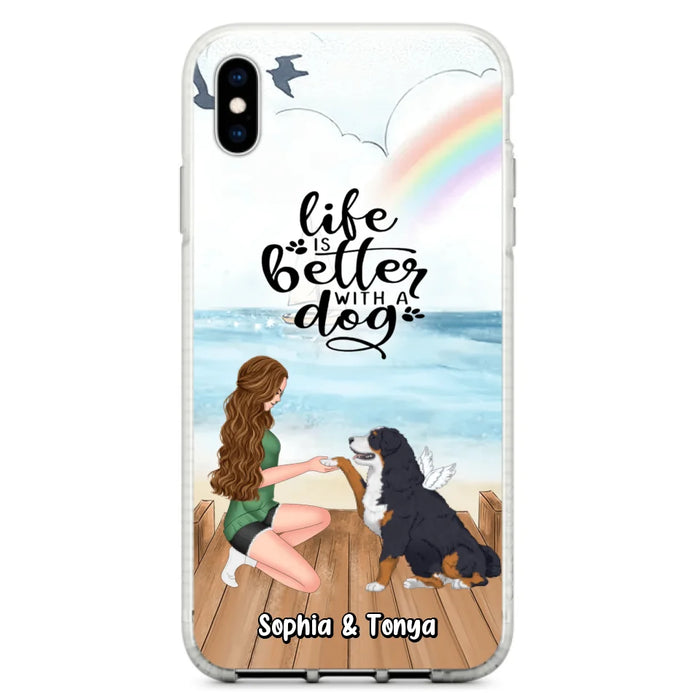 Custom Personalized Dog Mom Phone Case - Gift Idea For Dog Lovers - Life Is Better With A Dog - Case for iPhone & Samsung