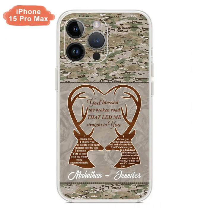 Custom Personalized Deer Hunting Heart Phone Case - Gift Idea For Couple - God Blessed The Broken Road That Led Me Straight To You - Case For iPhone And Samsung