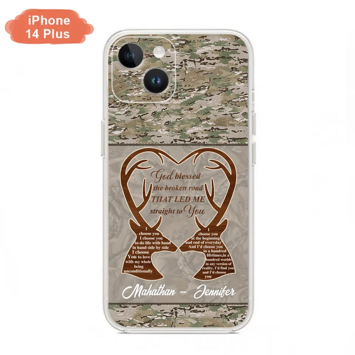 Custom Personalized Deer Hunting Heart Phone Case - Gift Idea For Couple - God Blessed The Broken Road That Led Me Straight To You - Case For iPhone And Samsung