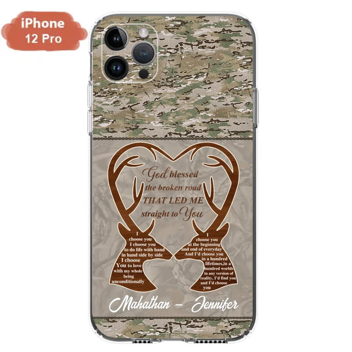 Custom Personalized Deer Hunting Heart Phone Case - Gift Idea For Couple - God Blessed The Broken Road That Led Me Straight To You - Case For iPhone And Samsung