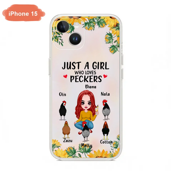 Custom Personalized Chickens Phone Case - Up to 5 Chickens - Just A Girl Who Loves Peckers