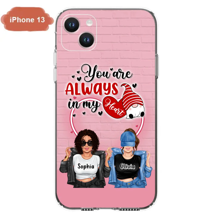 Custom Personalized Friends Phone Case - Best Gift For Friends - You're Always In My Heart - Case For iPhone/Samsung