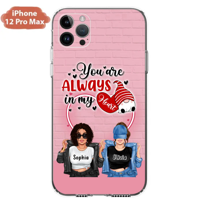 Custom Personalized Friends Phone Case - Best Gift For Friends - You're Always In My Heart - Case For iPhone/Samsung