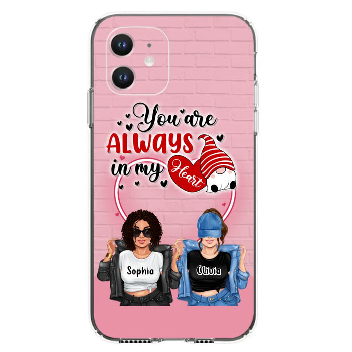 Custom Personalized Friends Phone Case - Best Gift For Friends - You're Always In My Heart - Case For iPhone/Samsung