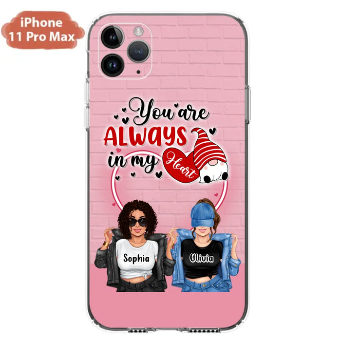 Custom Personalized Friends Phone Case - Best Gift For Friends - You're Always In My Heart - Case For iPhone/Samsung