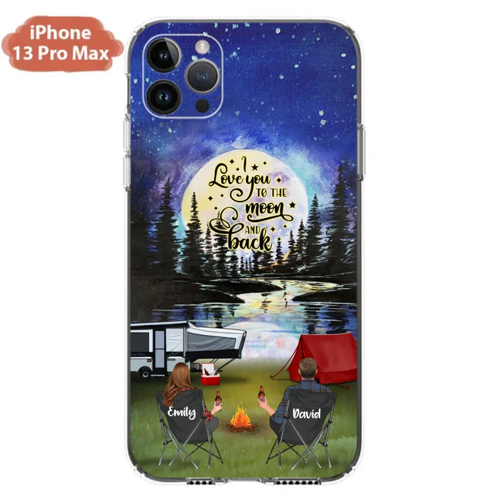 Custom Personalized Camping Moon Phone Case - Couple/ Parents With Upto 3 Kids And 4 Pets - Gift Idea For Camping Lover - I Love You To The Moon And Back - Case For iPhone And Samsung