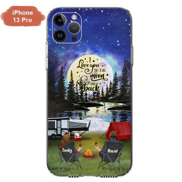 Custom Personalized Camping Moon Phone Case - Couple/ Parents With Upto 3 Kids And 4 Pets - Gift Idea For Camping Lover - I Love You To The Moon And Back - Case For iPhone And Samsung