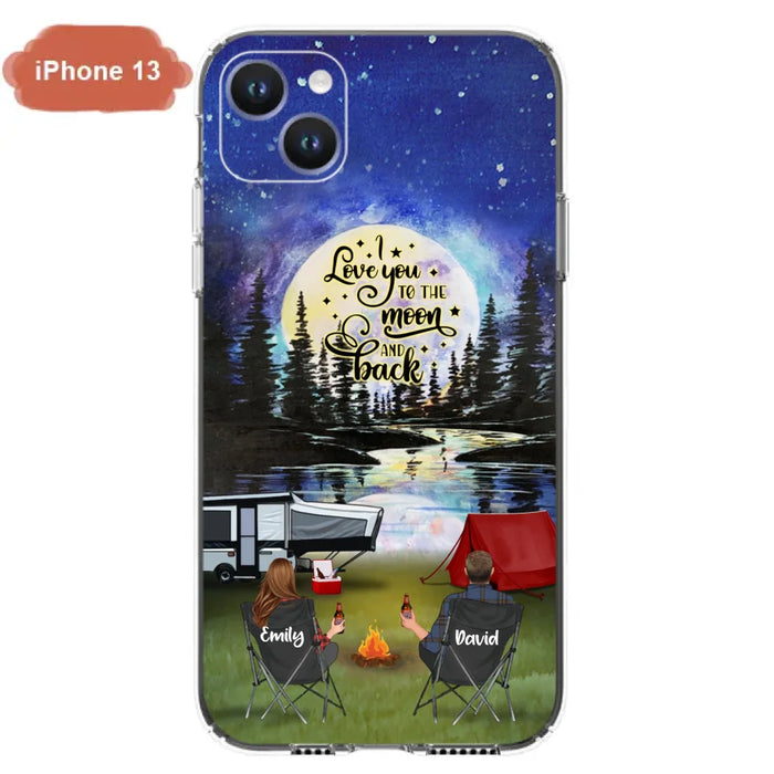 Custom Personalized Camping Moon Phone Case - Couple/ Parents With Upto 3 Kids And 4 Pets - Gift Idea For Camping Lover - I Love You To The Moon And Back - Case For iPhone And Samsung