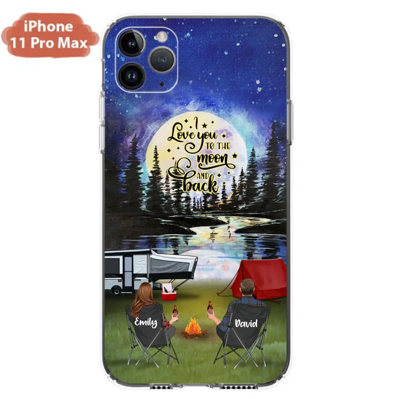 Custom Personalized Camping Moon Phone Case - Couple/ Parents With Upto 3 Kids And 4 Pets - Gift Idea For Camping Lover - I Love You To The Moon And Back - Case For iPhone And Samsung