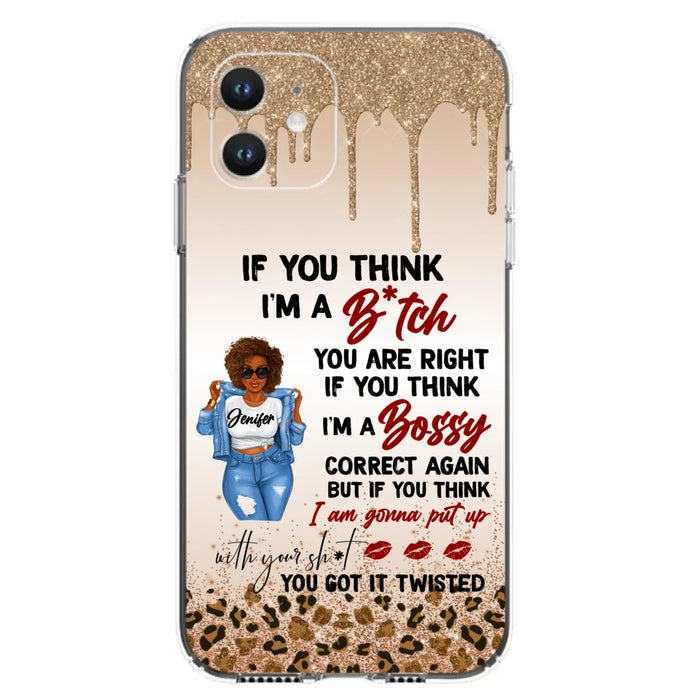 Custom Personalized Someone Called Me A Bitch Phone Case - Case For iPhone and Samsung Models