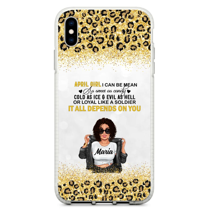 Custom Personalized Girl Month Phone Case - Gift Idea For Girl/ Friend - April Girl I Can Be Mean - Case For iPhone And Samsung