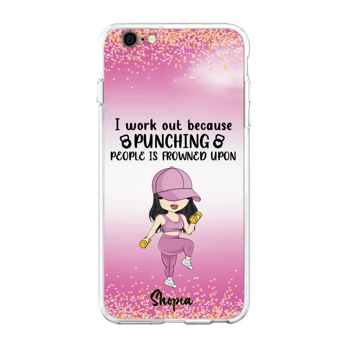 Custom Personalized Gym Girl Chibi Phone Case - Gift Idea For Gym Lovers - I Worked Out Because Punching People Is Frowned Upon - Cases For iPhone And Samsung