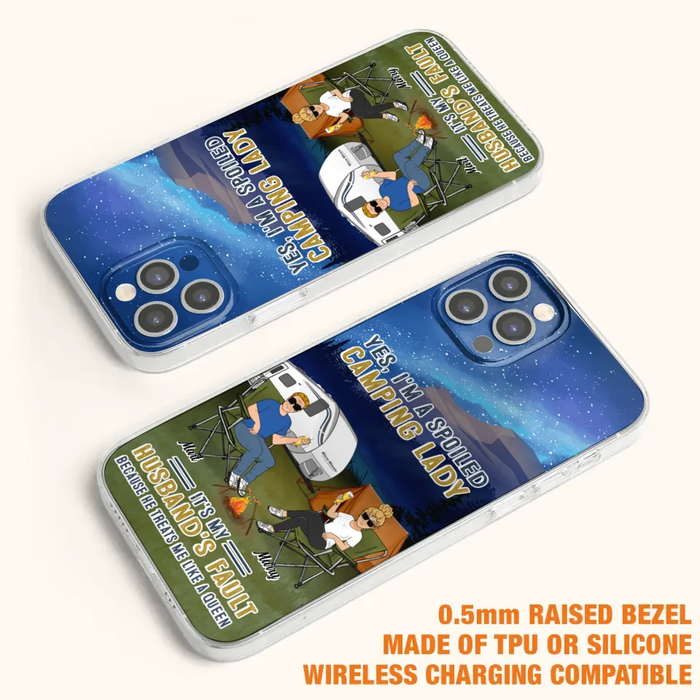 Custom Personalized Husband And Wife Camping Phone Case - Gift Idea For Camping Couple - Yes, I'm A Spoiled Camping Lady - Case For iPhone And Samsung